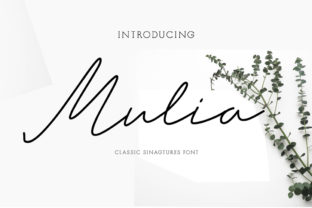 Mulia: A Beautiful Monoline Signature Font for Editorial Design